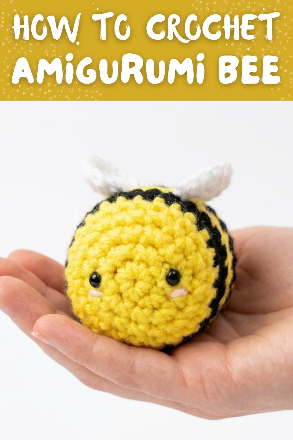 Crochet Bee - Amigurumi Beginner Tutorial