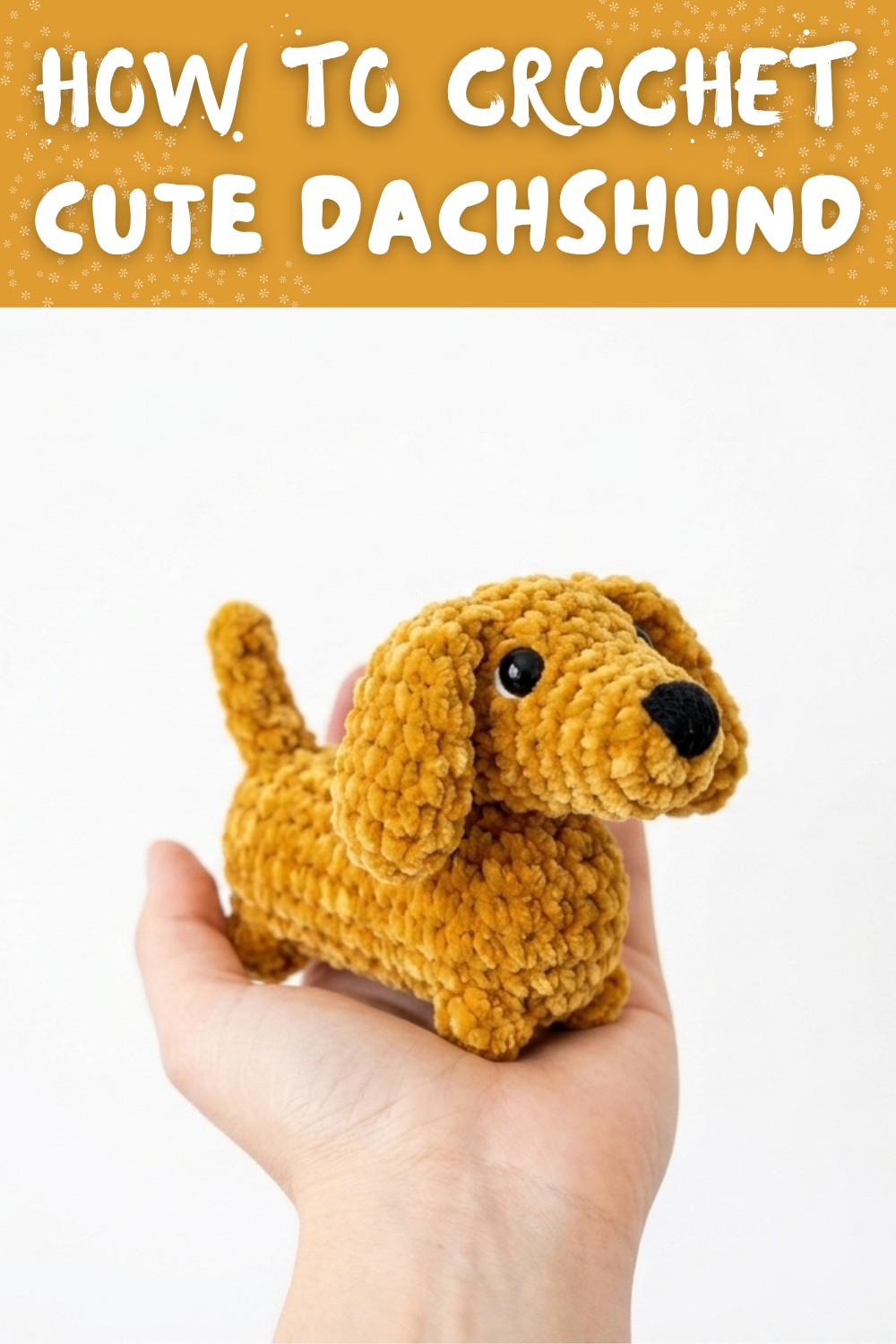 Crochet Dachshund 🦴 Step-by-step Tutorial - Amigurumi - Free Pattern