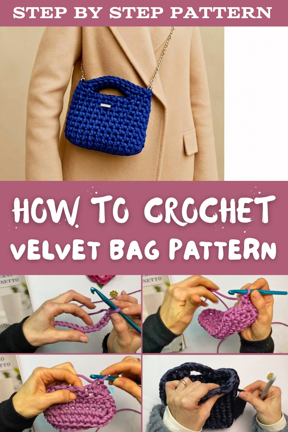Crochet Velvet Bag Pattern