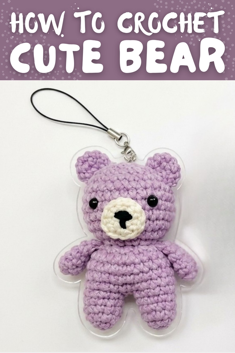 Crochet cute bear - beginner friendly + step by step