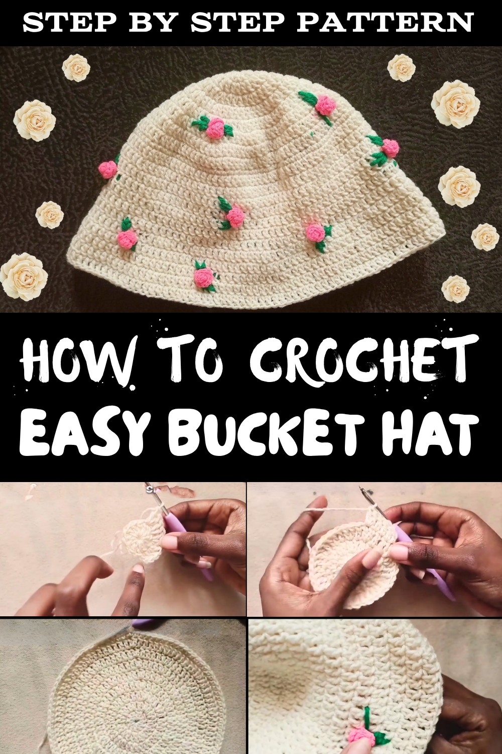 Easy Crochet Bucket Hat With Embroidered Roses