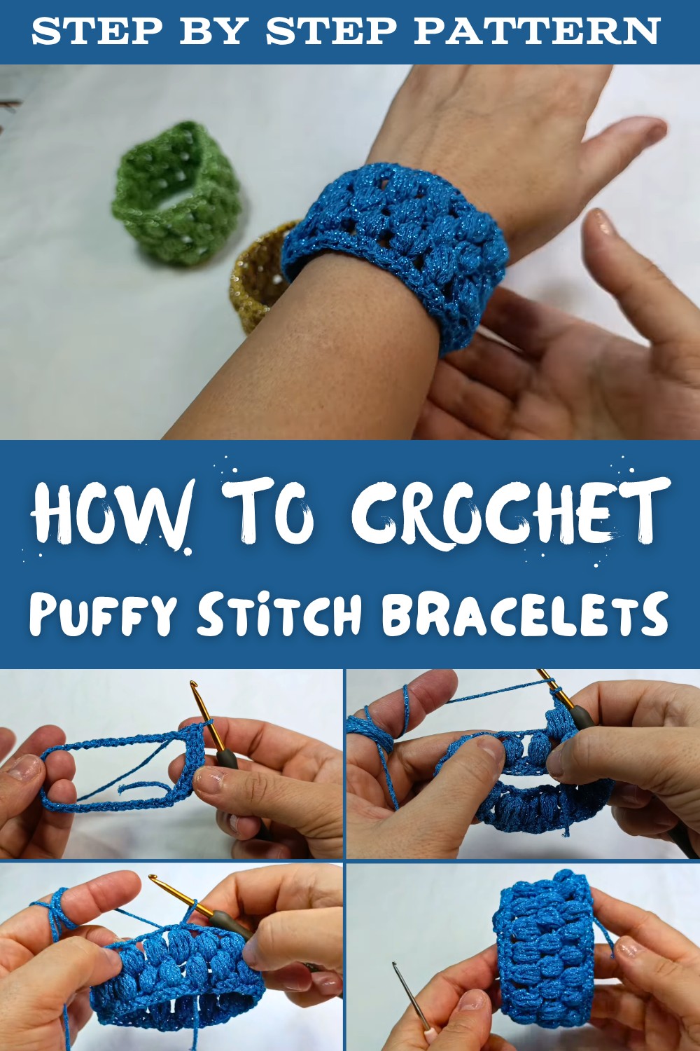 How To Crochet Puffy Stitch Bracelets