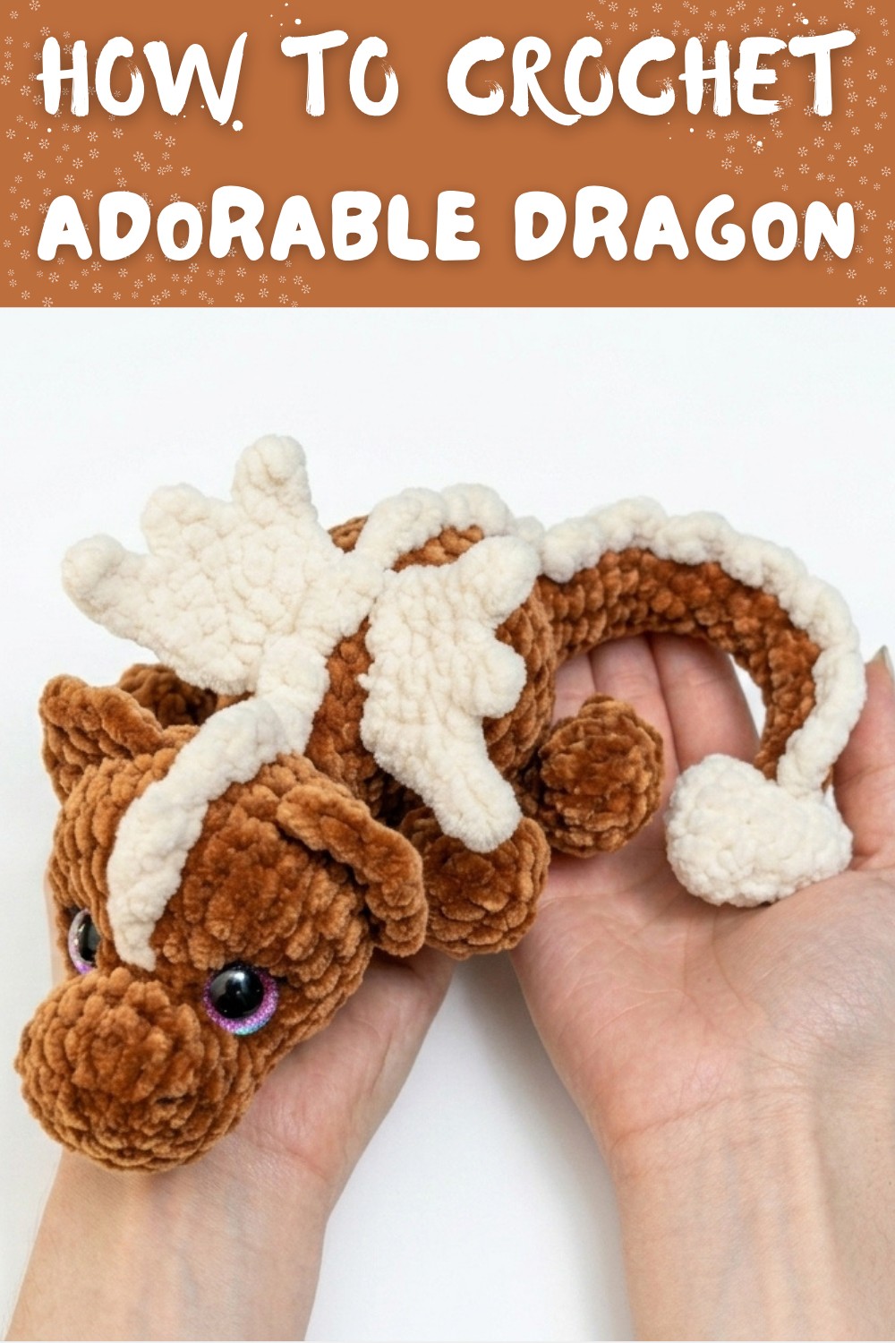 How to crochet a Dragon Tutorial