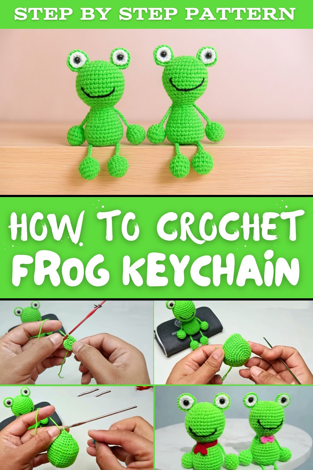 Crochet Frog Keychain Step By Step Tutorial