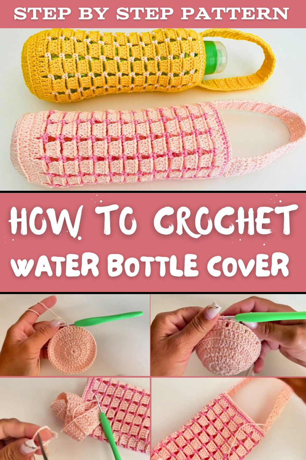 Crochet Water Bottle Cover Step By Step